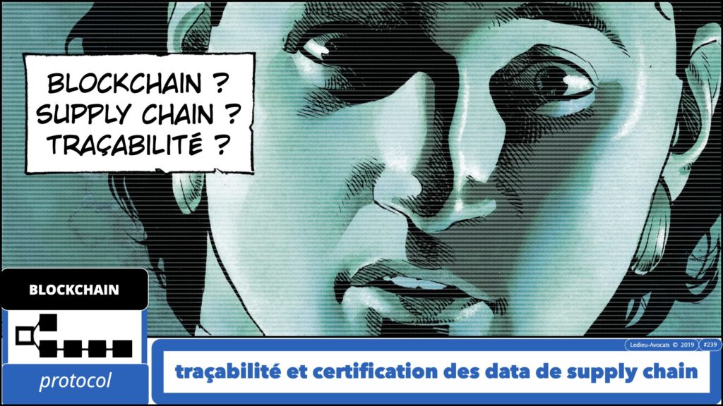 #239 BLOCKCHAIN de certification et de traçabilité ?