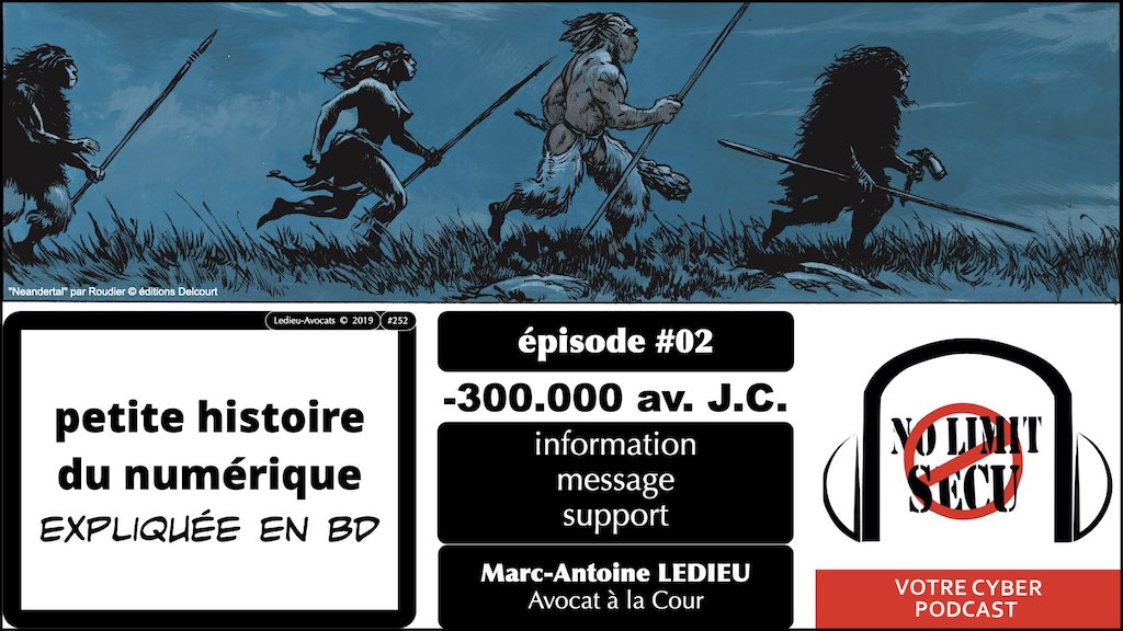 #252 INFORMATION MESSAGE SUPPORT [de Néandertal à la Rome antique] histoire du numérique en BD [podcast NoLimitSecu #2]