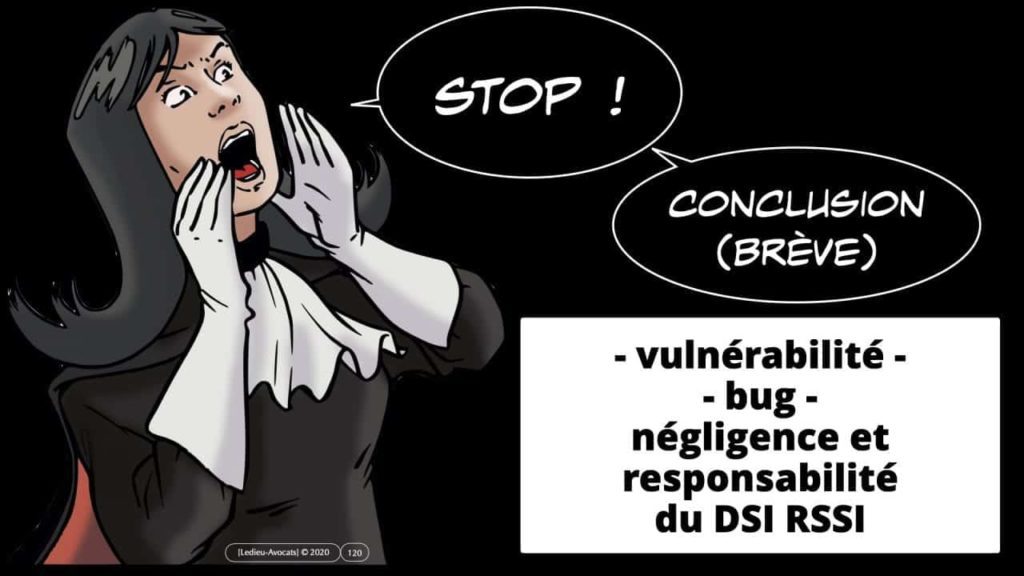 293-Vulnérabilité-bug-négligence-et-responsabilité-des-DSI-RSSI-conférence-OSSIR-169°-©-Ledieu-Avocats-09-06-2020.120-1280x720