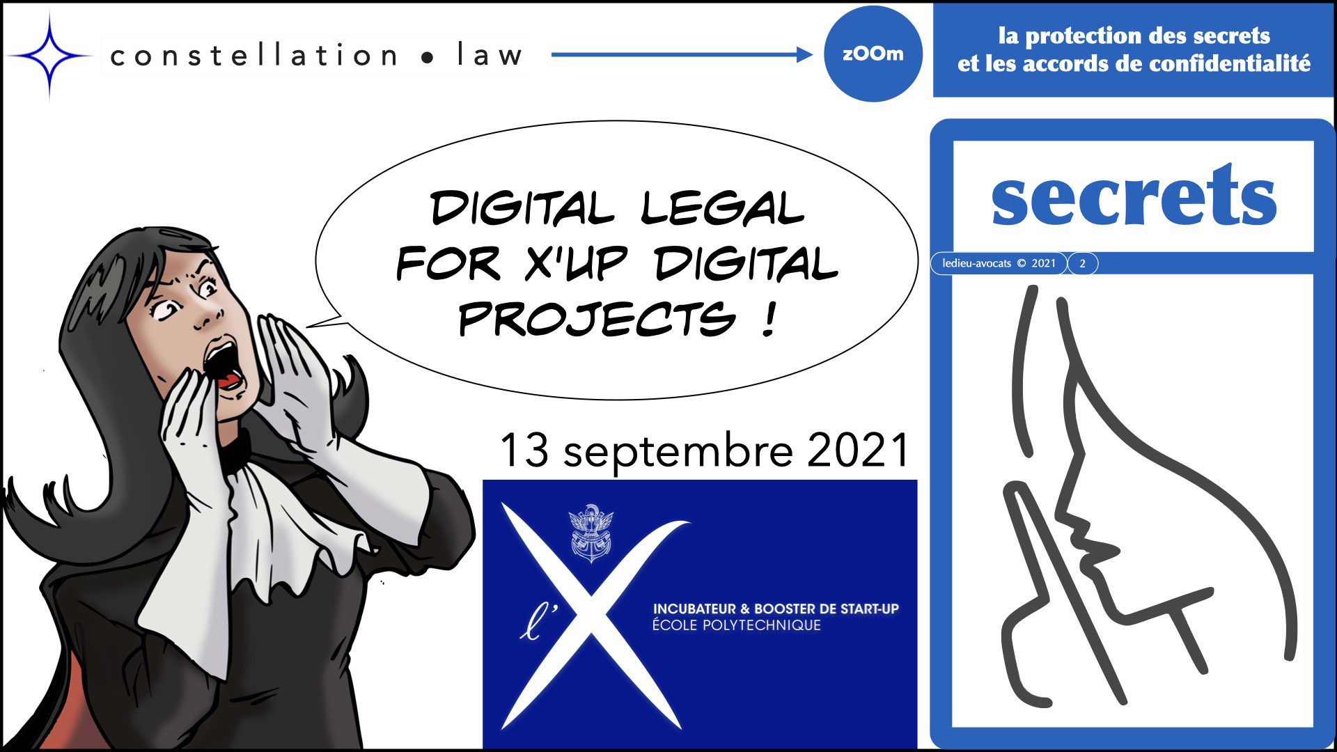 #346 zOOm X'UP SECRET d'affaire confidentialité non disclosure NDA © Ledieu Avocats technique droit numerique BLOG en BD 12-09-2021.002