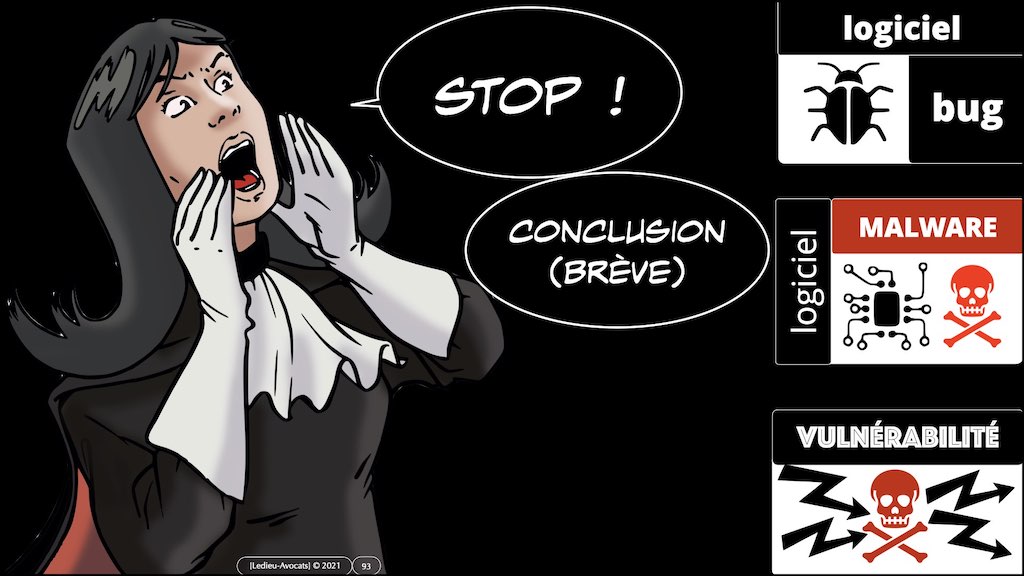 cyberattaque ? vulnérabilité ? malware ? responsabilité ? CONCLUSION ? © Ledieu-Avocats technique droit numérique blog BD