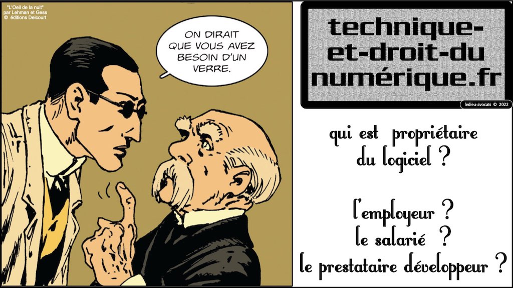 #374 qui est propriétaire du logiciel ? employeur ? salarié(s) prestataire développeur ? © Ledieu-Avocats technique droit numerique 17-01-2022.082