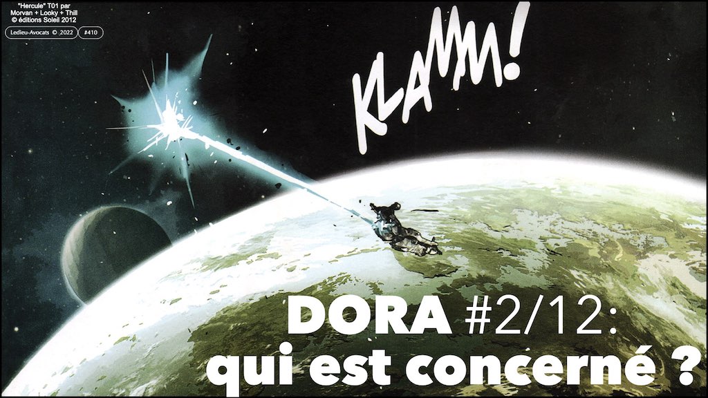 DORA 2/10 résilience opérationnelle secteur financier qui est concerné © Ledieu-Avocats 2022