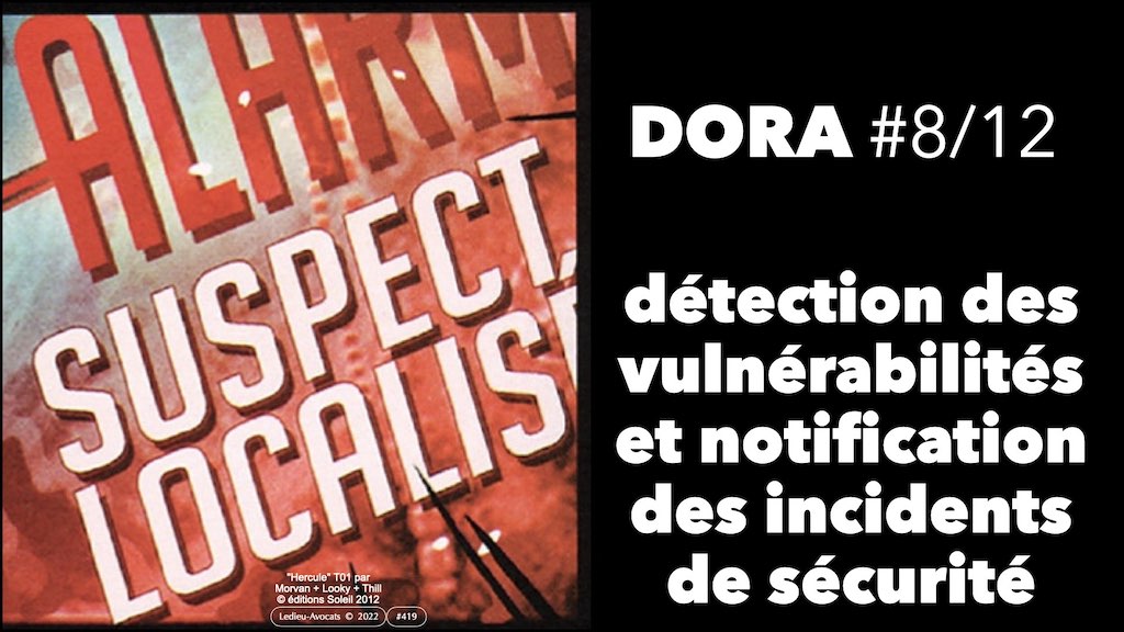 #423 DORA projet 8/12 détection des vulnérabilités et notification des incidents © Ledieu-Avocats