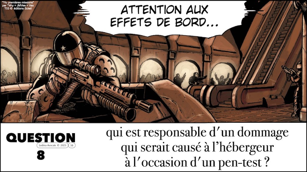 QUI EST RESPONSABLE D'UN DOMMAGE QUI SERAIT CAUSE A L'HEBERGEUR A L'OCCASION D'UN PEN-TEST ? avez-vous le droit de pen-tester l’hébergeur de votre client © Ledieu-Avocats