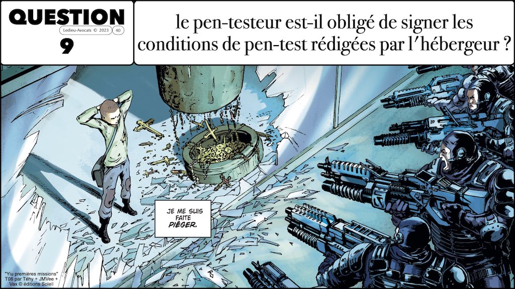 LE PEN-TESTEUR EST-IL OBLIGE DE SIGNER LES CONDITIONS DE PEN-TEST REDIGEES PAR L'HEBERGEUR ? avez-vous le droit de pen-tester l’hébergeur de votre client © Ledieu-Avocats