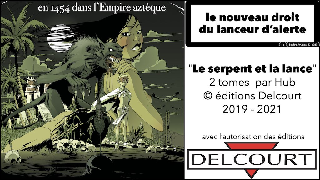 "Le serpent et la lance" par HUB © éditions DELCOURT pour illustrer le nouveau droit Lanceur d'alerte loi Waserman 2022 © Ledieu-Avocats