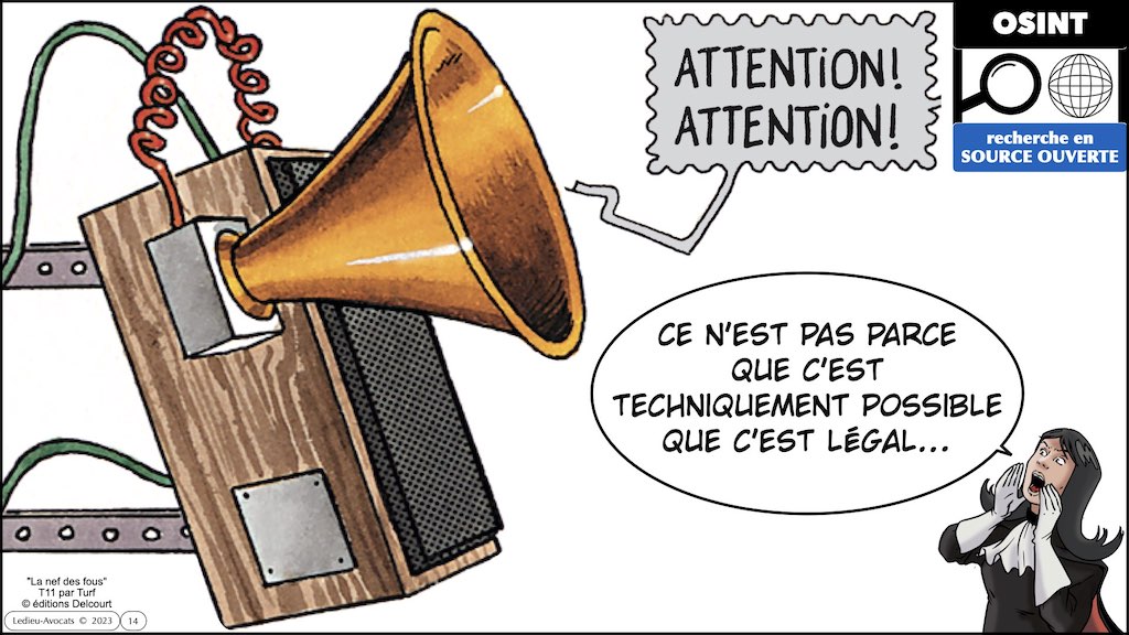 le droit de l'OSINT #2 ce n'est pas parce que c'est techniquement possible... © Ledieu-Avocats 22023