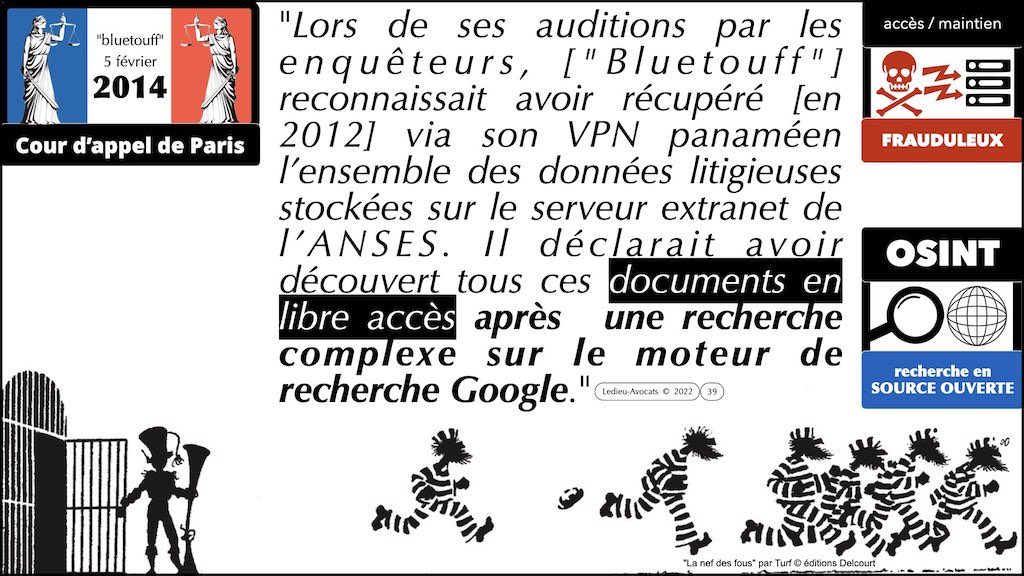 jurisprudence bluetouff - le droit de l'OSINT #2 l'accès légitime aux données Open Source © Ledieu-Avocats 2023