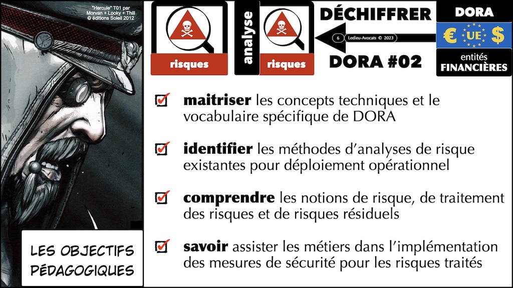 les objectifs pédagogiques - déchiffrer DORA #02 risque et analyse de risques© Ledieu-Avocats 2023