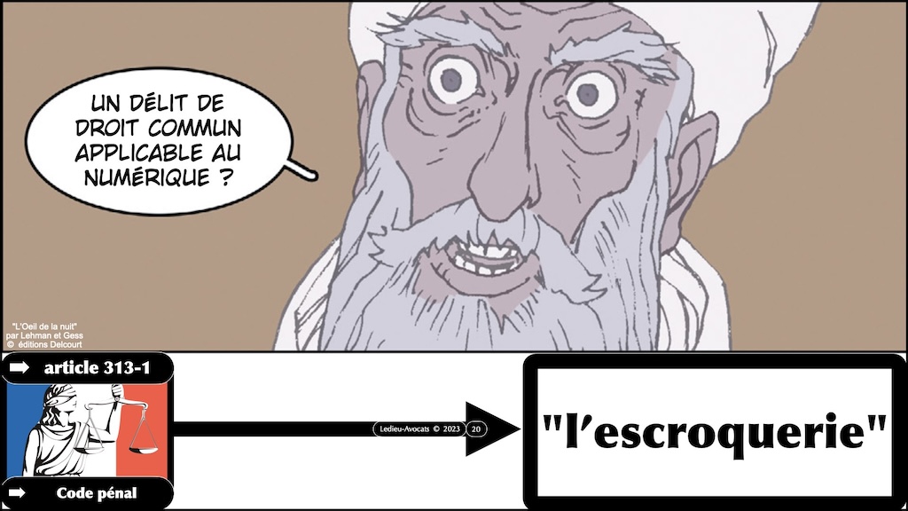 #512-3 cyber sécurité FOCUS la MENACE NUMERIQUE et DROIT PENAL © Ledieu-Avocats 08-11-2023.020