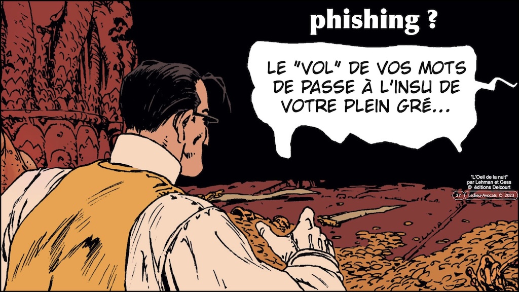 #512-3 cyber sécurité FOCUS la MENACE NUMERIQUE et DROIT PENAL © Ledieu-Avocats 08-11-2023.027