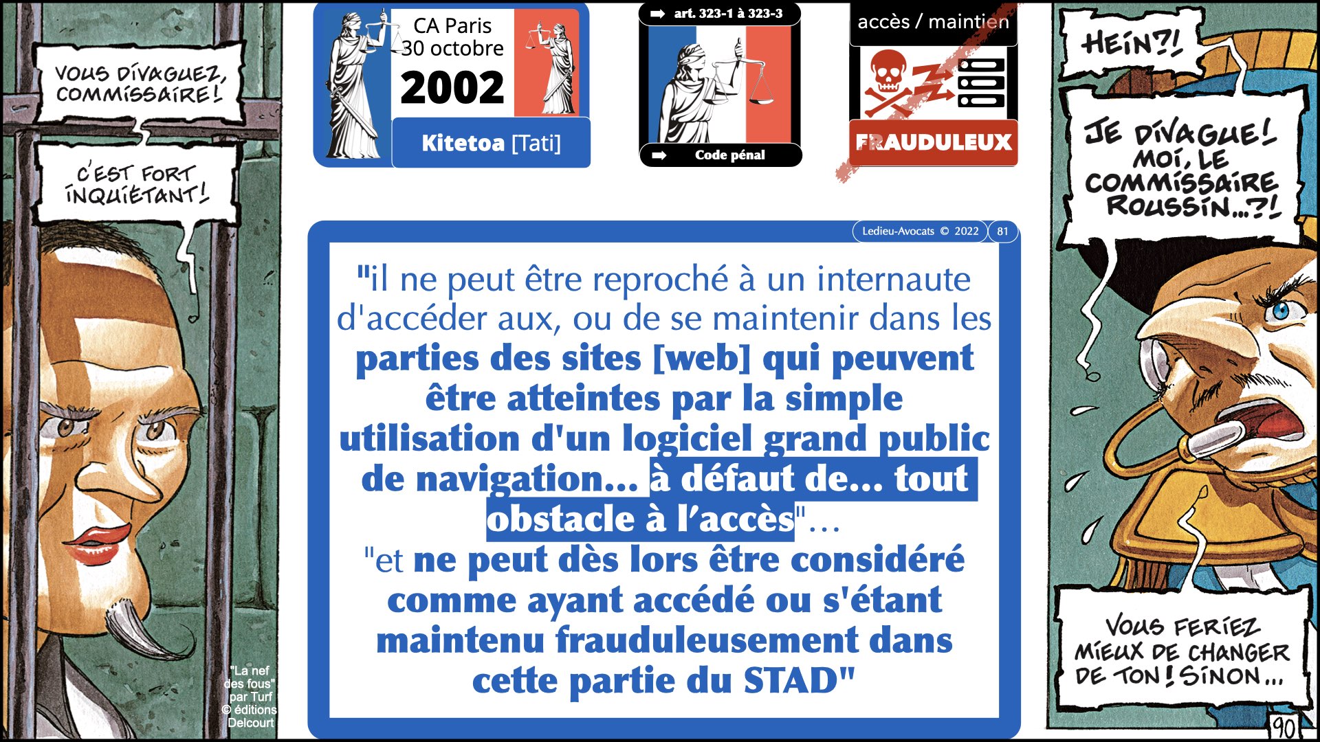 #520 M2 droit du numérique le DROIT de la violence numérique accès maintien frauduleux légitime défense action offensive © Ledieu-Avocats 22-11-2023.081