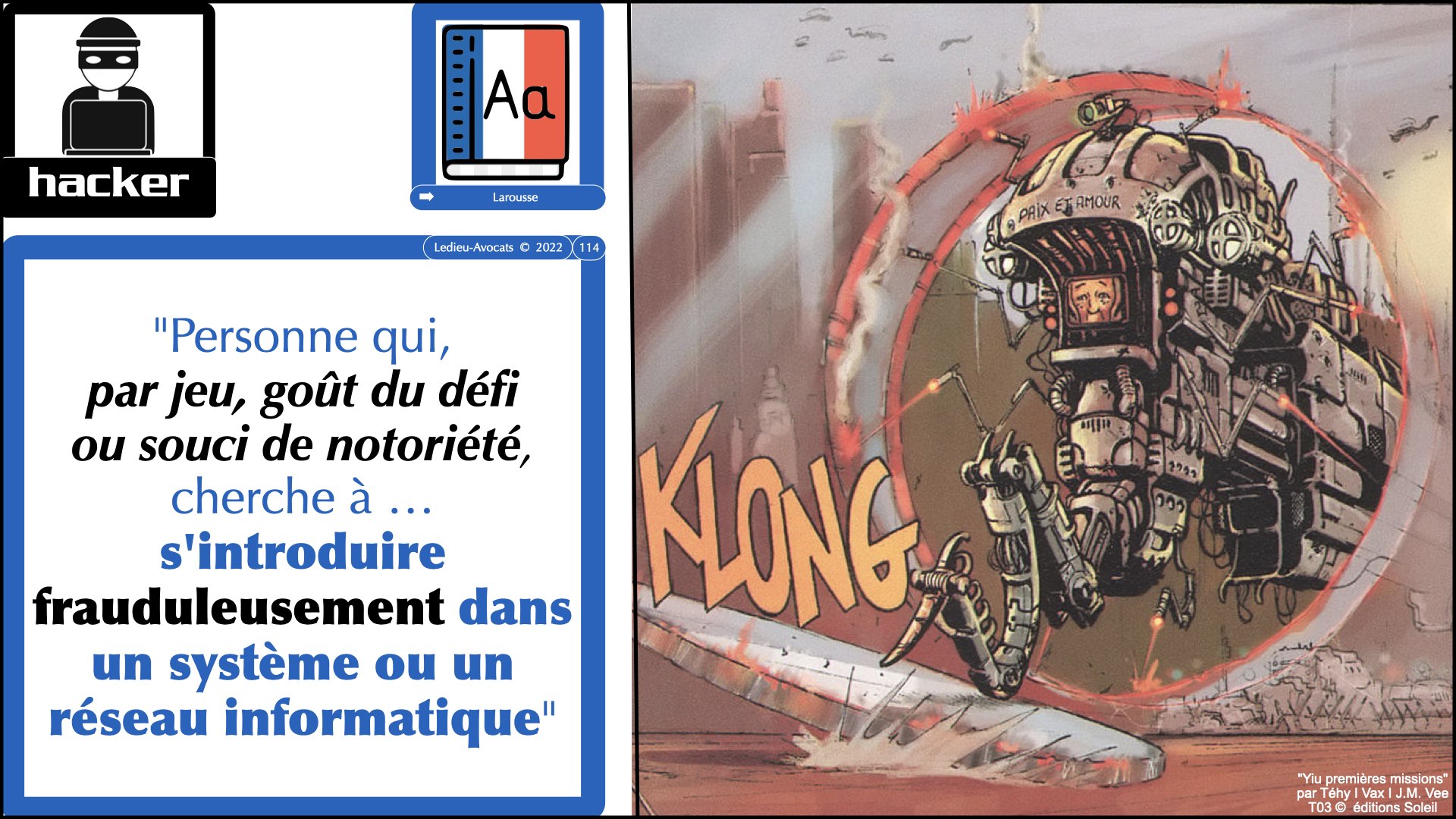 #520 M2 droit du numérique le DROIT de la violence numérique accès maintien frauduleux légitime défense action offensive © Ledieu-Avocats 22-11-2023.114