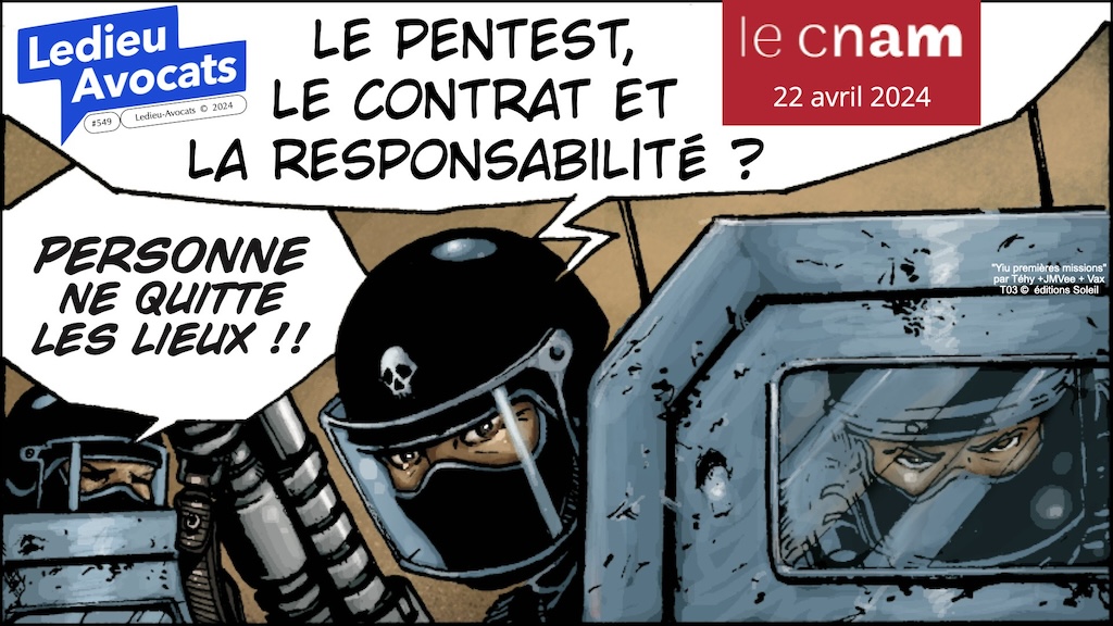 LE CNAM 22 avril 2024 pentest responsabilité et contrat © Ledieu-Avocats 2024
