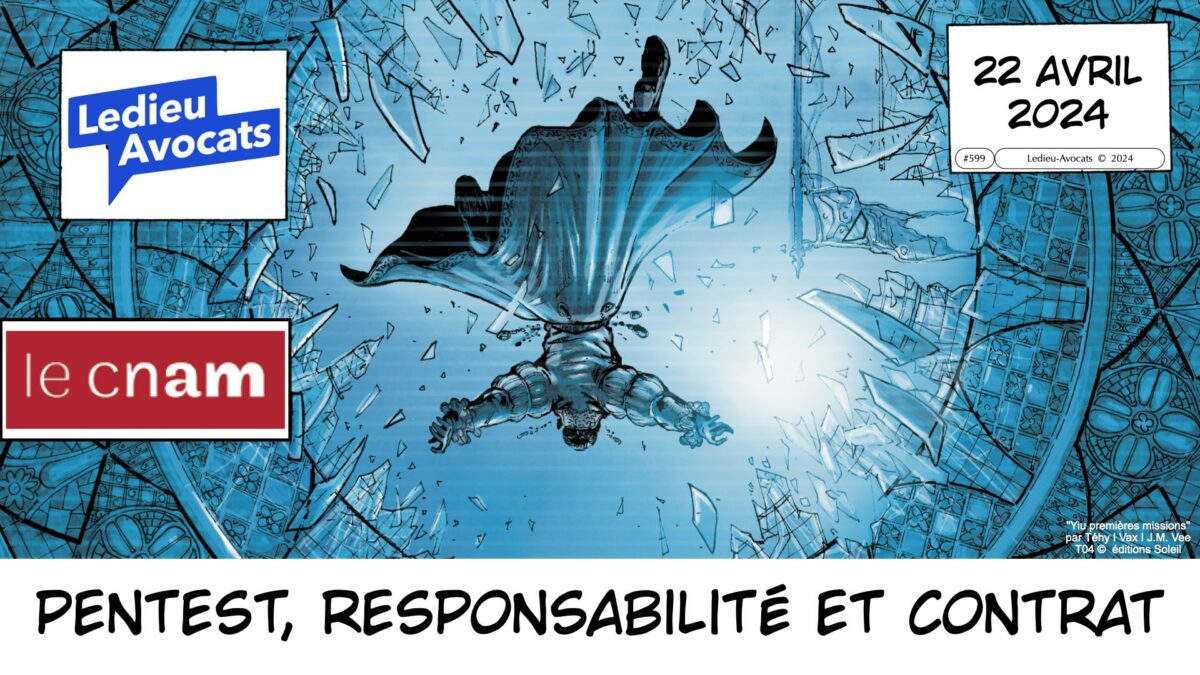 #549-2 pentest responsabilité et contrat © Ledieu-Avocats 19-04-2024.001