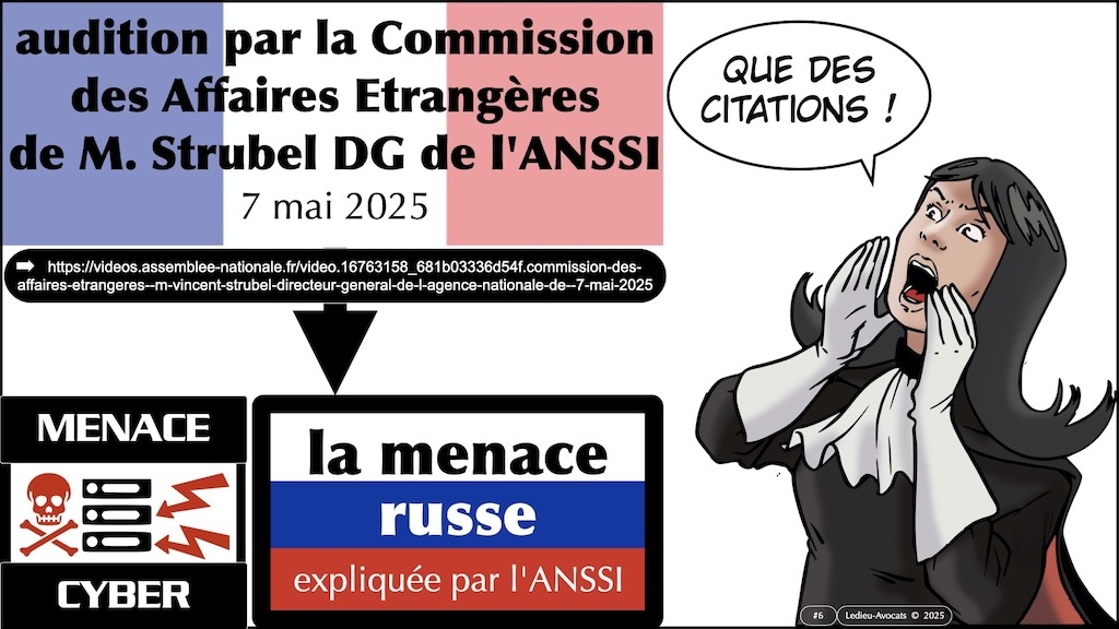 la menace cyber russe en 2025 expliquée par l'ANSSI [audition publique de M. Vincent Strubel par la Commission des affaires étrangères 7 mai 2025]