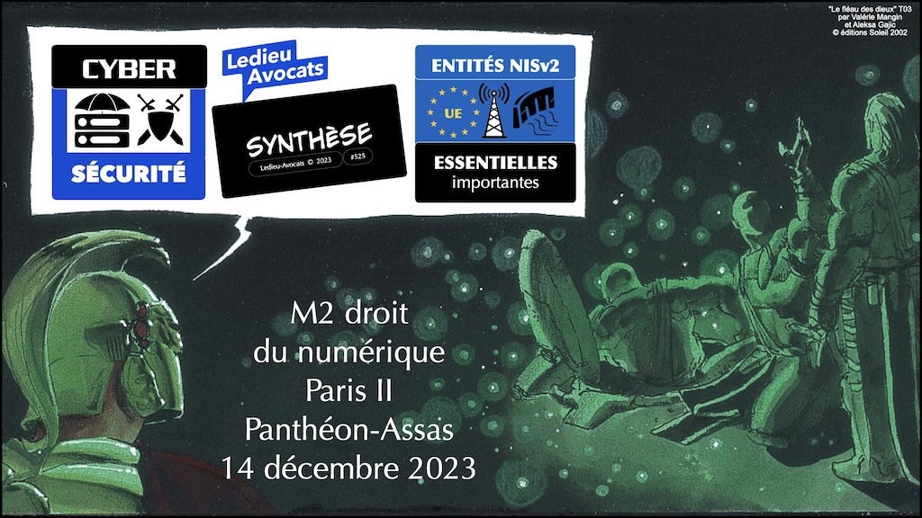 Synthèse de la Directive NIS2 synthèse M2 droit du numérique Paris II Panthéon-Assas 14 décembre 2023 © Ledieu-Avocats 2023