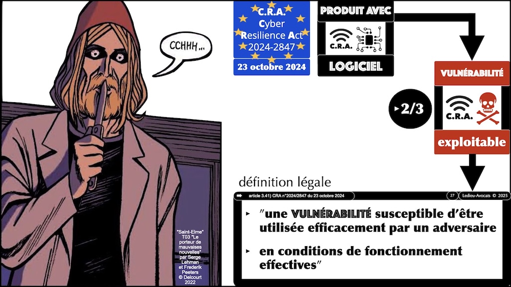 #601 Cyber Resilience Act CRA #01 remédier à quels problèmes 07 janvier 2025 © Ledieu-Avocats.027