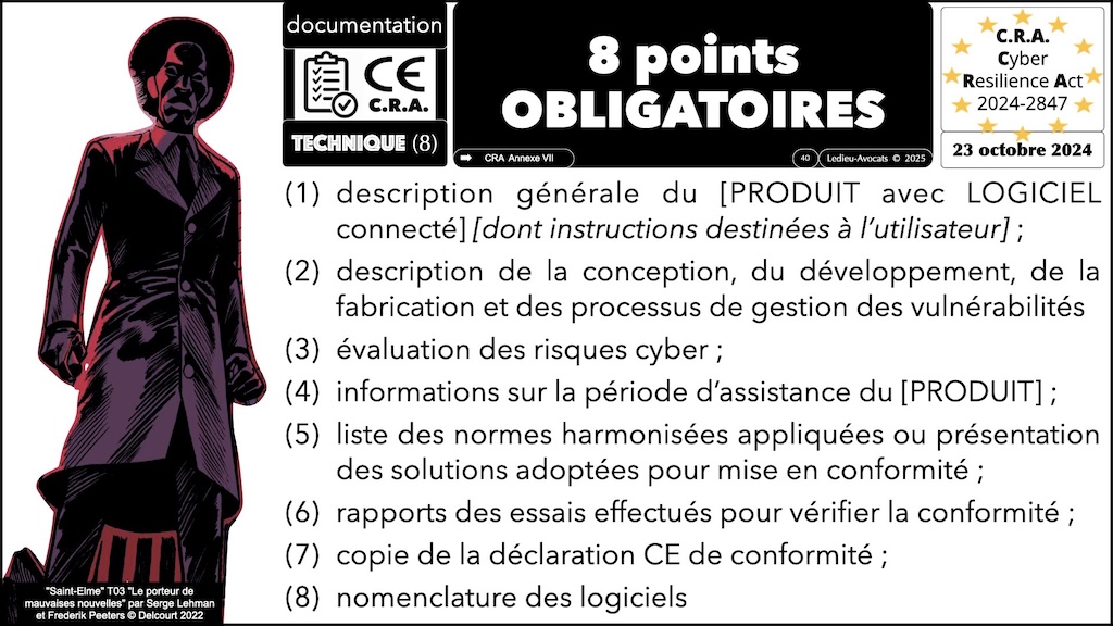 #616 CRA documentation technique ? instructions utilisateur ? auto-évaluation documentée de conformité ? Cyber Resilience Act #08 © Ledieu-Avocats 2025.040