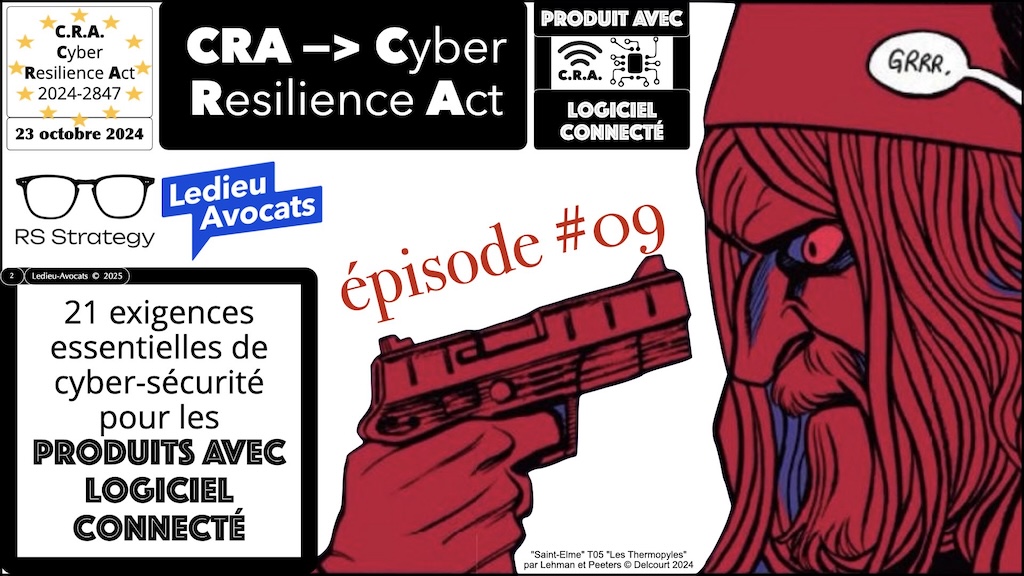 #617 CRA produits IMPORTANTS CRITIQUES et procédures d'évaluation de conformité Cyber Resilience Act #09 © Ledieu-Avocats 2025.002