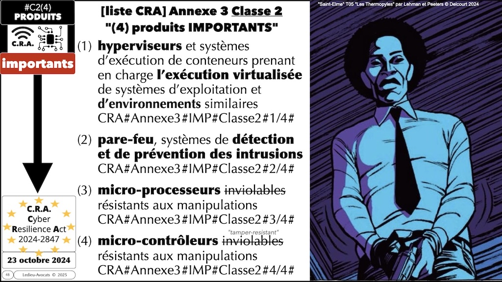 #617 CRA produits IMPORTANTS CRITIQUES et procédures d'évaluation de conformité Cyber Resilience Act #09 © Ledieu-Avocats 2025.048