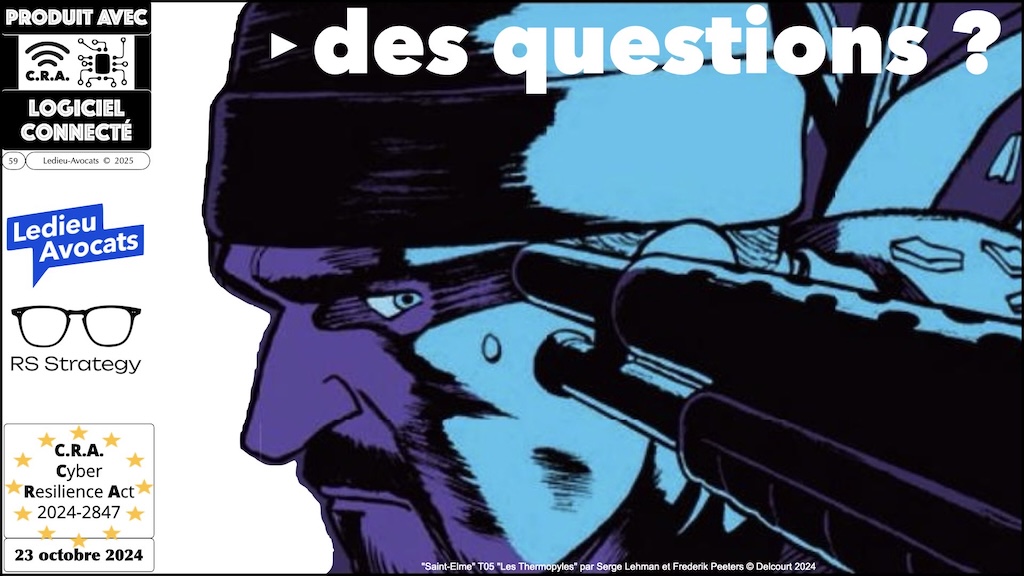 #617 CRA produits IMPORTANTS CRITIQUES et procédures d'évaluation de conformité Cyber Resilience Act #09 © Ledieu-Avocats 2025.059