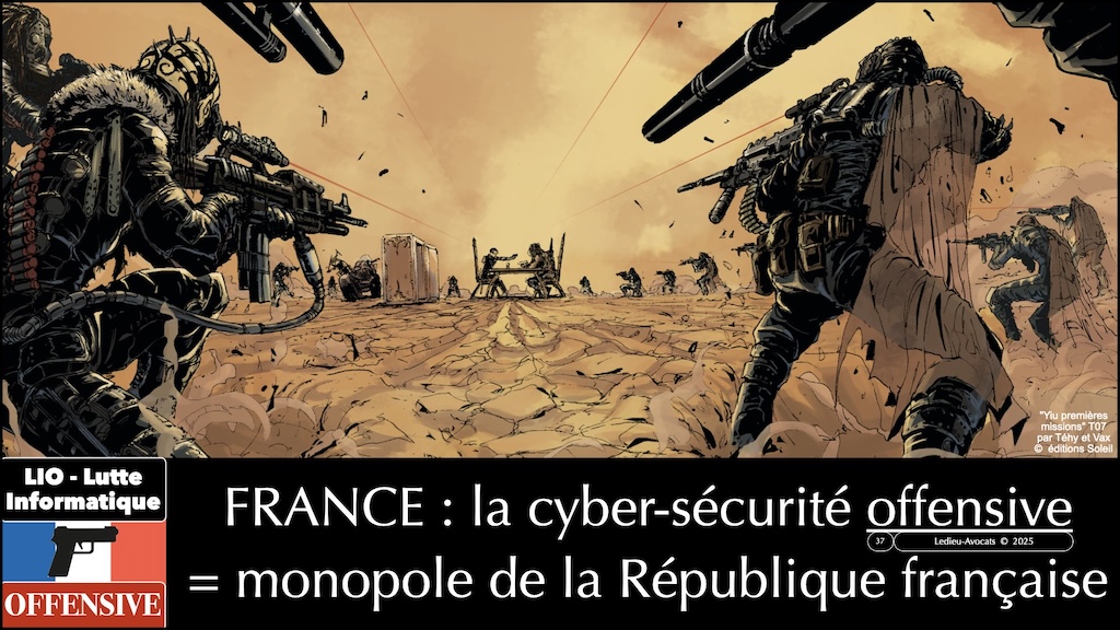#648 cybersécurité offensive ou défensive CYBERSUP 1er juillet 2025 © Ledieu-Avocats.037