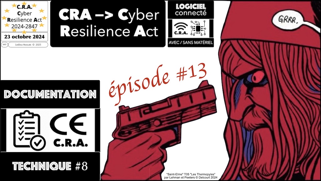#688 CRA la documentation technique obligatoire Cyber Resilience Act #13 © Ledieu-Avocats.018
