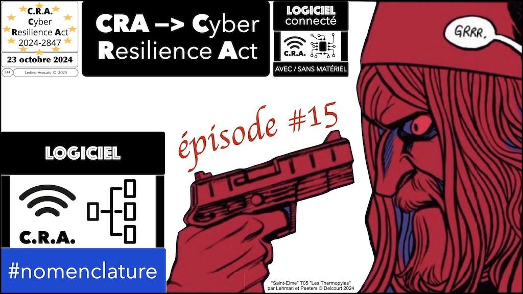#690 CRA la nomenclature des logiciels Cyber Resilience Act #15 © Ledieu-Avocats.018
