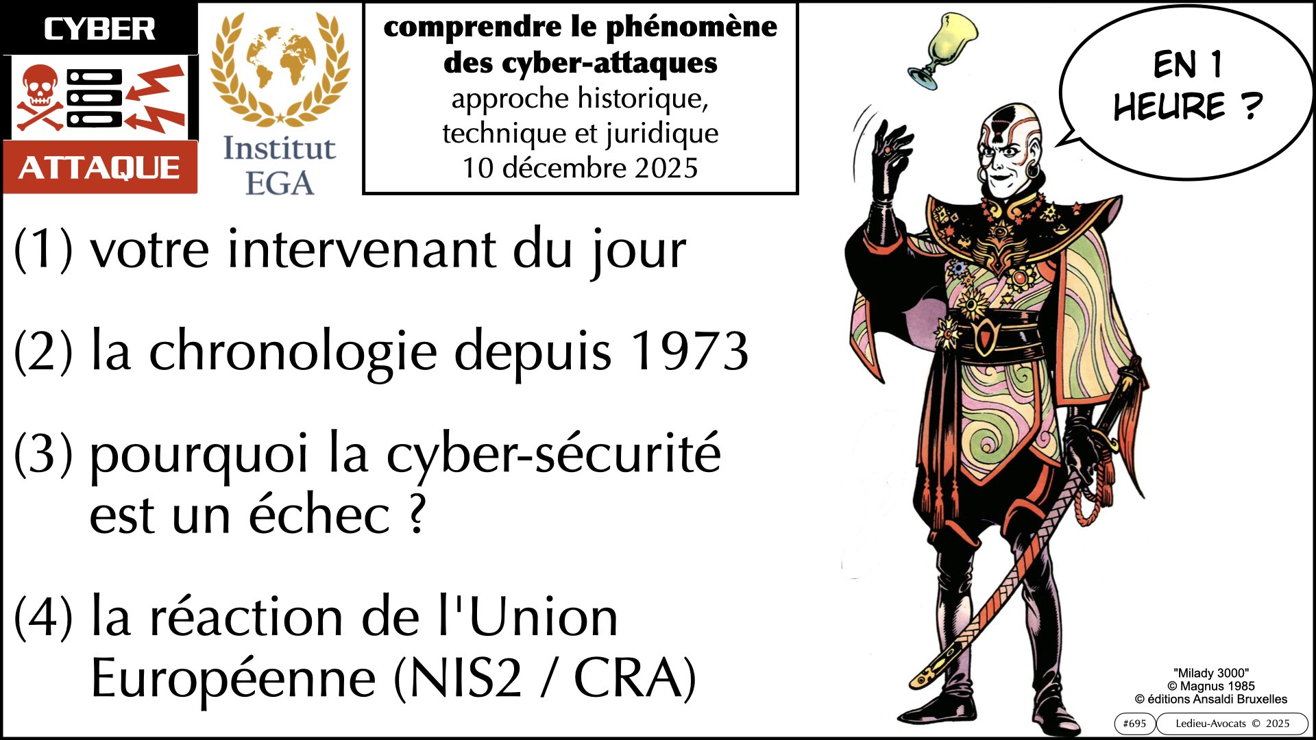 #695 cyberattaque comprendre le phénomène conférence IEGA 10 décembre 2025 © Ledieu-Avocats.002