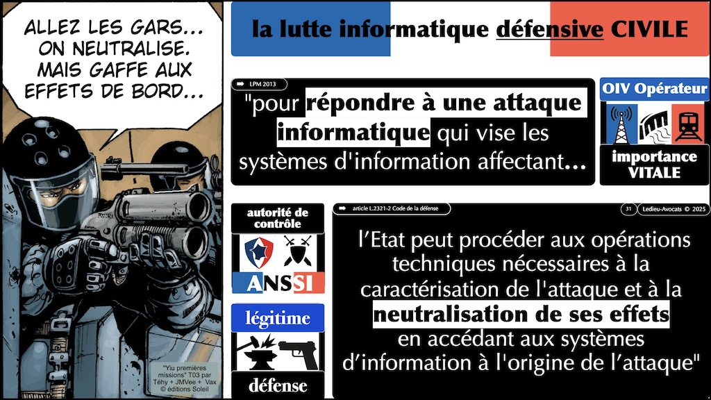 #621 cyber-offensive cyber-défensive ? Qu'est-ce qui est légal en France ? CLUSIF 28 mars 2025 © Ledieu-Avocats.031