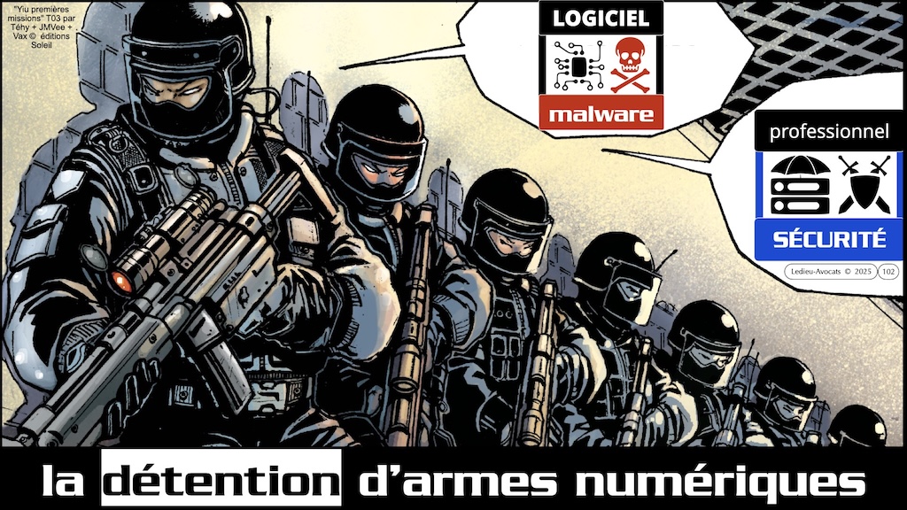 #621 cyber-offensive cyber-défensive ? Qu'est-ce qui est légal en France ? CLUSIF 28 mars 2025 © Ledieu-Avocats.102