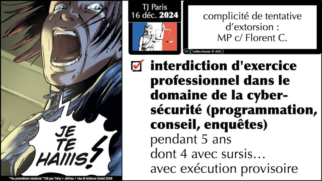 #621 cyber-offensive cyber-défensive ? Qu'est-ce qui est légal en France ? CLUSIF 28 mars 2025 © Ledieu-Avocats.131
