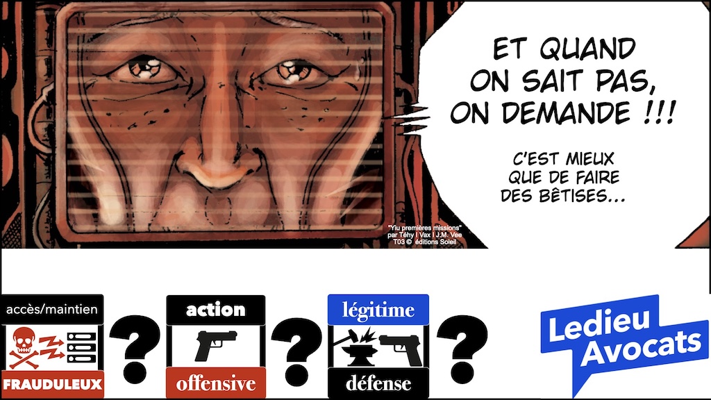 #621 cyber-offensive cyber-défensive ? Qu'est-ce qui est légal en France ? CLUSIF 28 mars 2025 © Ledieu-Avocats.133