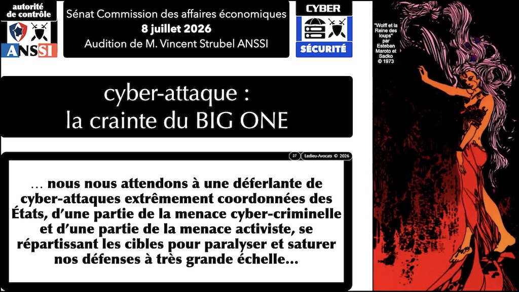 #767 la cybersécurité expliquée aux sénateurs Commission des affaires économiques du Sénat audition de Vincent STRUBEL DG ANSSSI 8 juillet 2026 © Ledieu-Avocats 15-08-2026.027