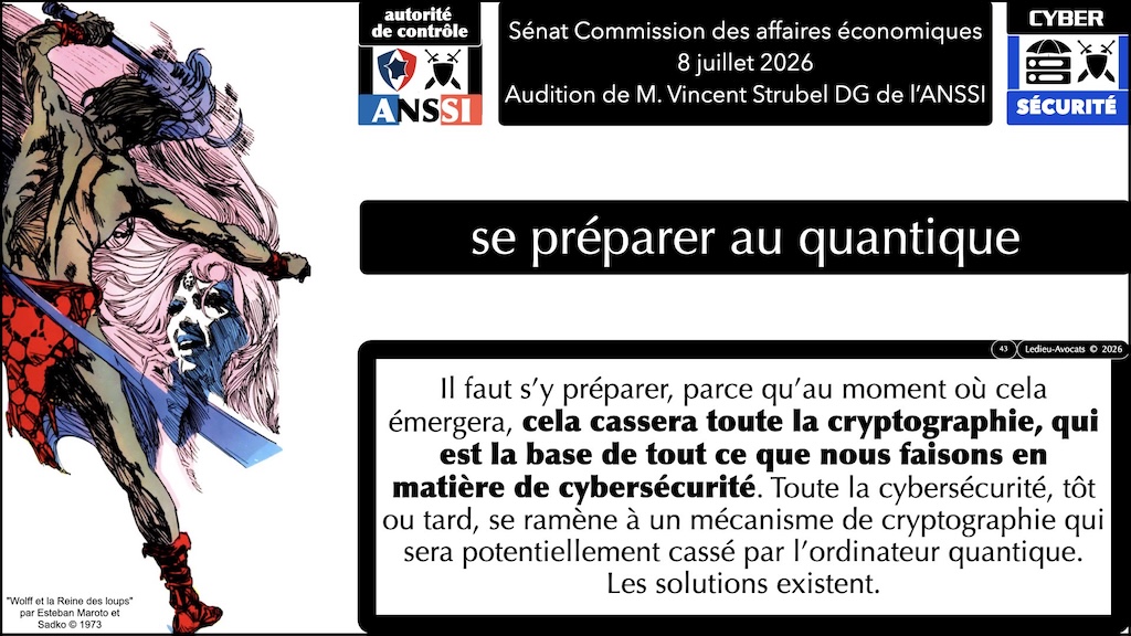 #767 la cybersécurité expliquée aux sénateurs Commission des affaires économiques du Sénat audition de Vincent STRUBEL DG ANSSSI 8 juillet 2026 © Ledieu-Avocats 15-08-2026.043