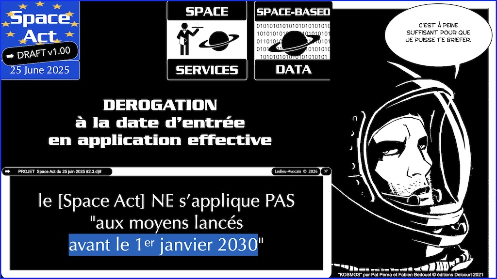 #772 Space Act dates délais proposition de règlement UE du 25 juin 2025 © Ledieu-Avocats vFR+EN02.50 du 08-08-2026.008