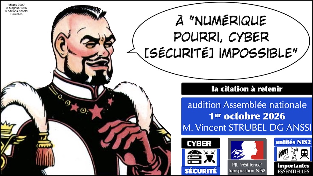 #2026# #796 Projet de LOI Résilience et cybersécurité 4ème audition Vincent STRUBEL DG ANSSI Assemblée nationale 1er octobre 2026 © Ledieu-Avocats 04-10-2026.018