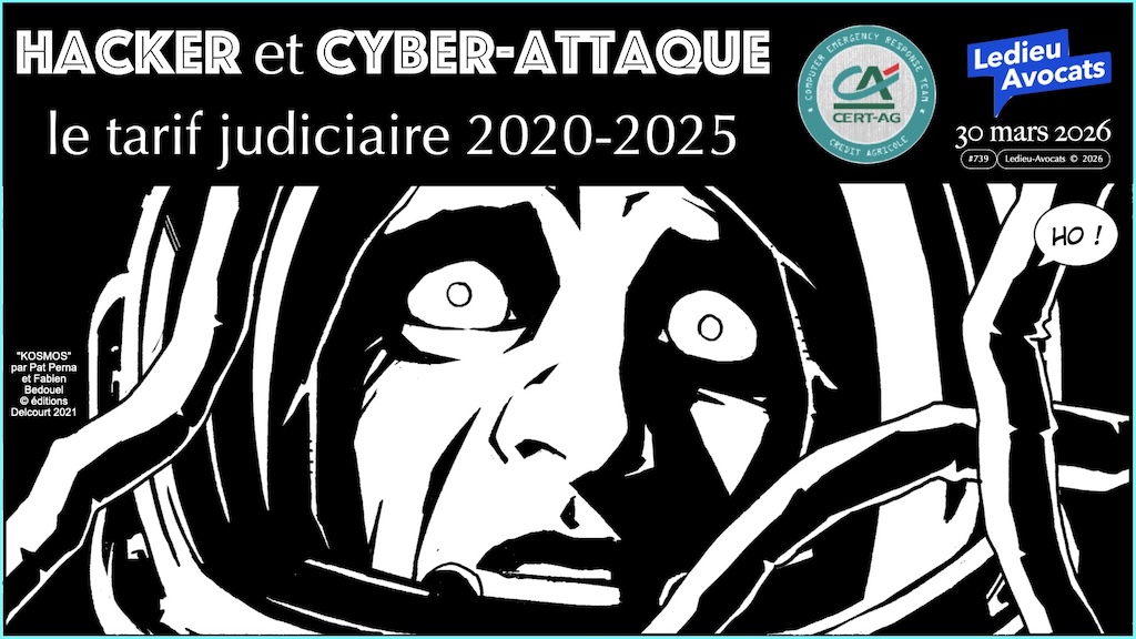 #739 hacker cyberattaque le tarif judiciaire [CERT AG Crédit Agricole 30 mars 2026] © Ledieu-Avocats 27-03-2026.001